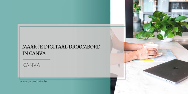 Digitaal droombord Canva